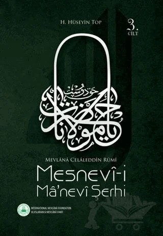 Mesnev-i Ma'nevi Şerhi 3. Cilt – H. Hüseyin Top – Rumi Yayınları kitap kapağı