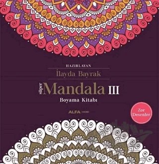 Süper Mandala 3 – İlayda Bayrak – Alfa Yayınları kitap kapağı