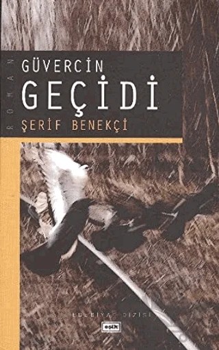Güvercin Geçidi – Şerif Benekçi – Eşik Yayınları kitap kapağı