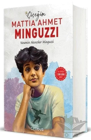 Çiçeğim Mattia Ahmet Minguzzi – Yasemin Akıncılar Minguzzi – Cenova Yayınları kitap kapağı