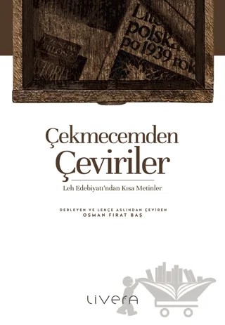 Çekmecemden Çeviriler – Kolektif – Livera Yayınevi kitap kapağı