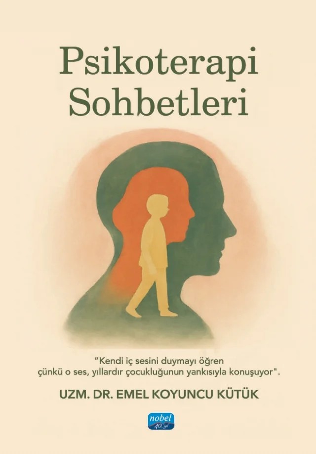 Psikoterapi Sohbetleri – Emel Koyuncu Kütük – Nobel Akademik Yayıncılık kitap kapağı