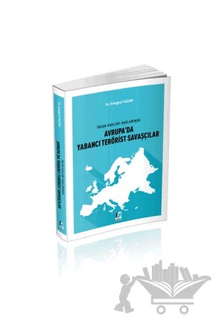 Avrupa'da Yabancı Terörist Savaşçılar – Ertuğrul Yazar – Adalet Yayınevi kitap kapağı