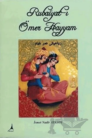 Rubaiyat-ı Ömer Hayyam – İsmet Nadir Atasoy – Alter Yayıncılık kitap kapağı