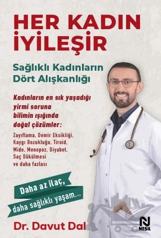 Her Kadın İyileşir – Davut Dal – Nesil Yayınları kitap kapağı