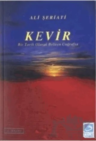 Kevir/ Bir Tarih Olarak Beliren Coğrafya – Ali Şeriati – Fecr Yayınları kitap kapağı