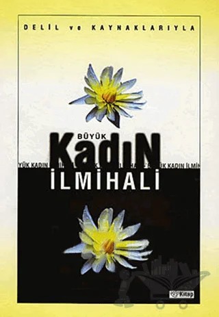 Büyük Kadın İlmihali – İsmail Hakkı Uca – Kardelen Yayınları kitap kapağı