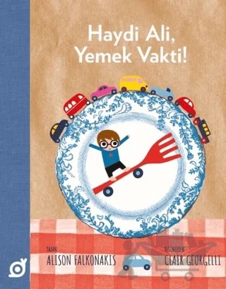 Haydi Ali, Yemek Vakti! – Alison Falkonakis – Koç Üniversitesi Yayınları kitap kapağı