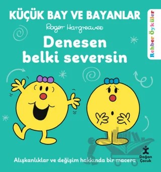 Küçük Bay ve Bayanlar Rehber Öyküler - Denesen Belki Seversin – Roger Hargreaves – Doğan Çocuk kitap kapağı