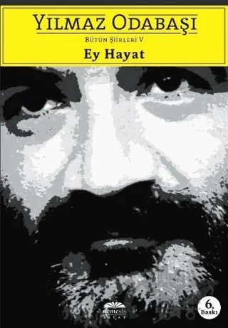 Ey Hayat – Yılmaz Odabaşı – Nemesis Kitap kitap kapağı