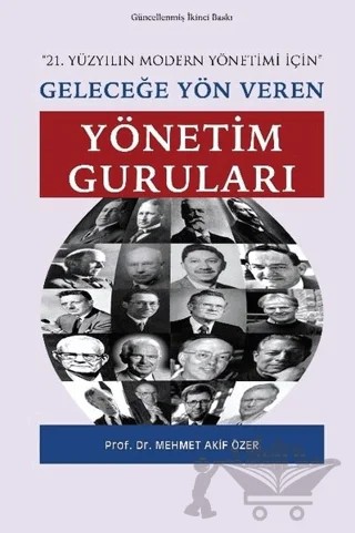 Geleceğe Yön Veren Yönetim Guruları – Mehmet Akif Özer – Gazi Kitabevi kitap kapağı
