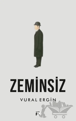 Zeminsiz – Vural Ergin – Alaska Yayınevi kitap kapağı