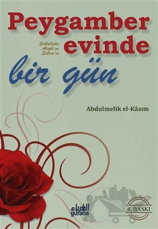 Peygamber Evinde Bir Gün (s.a.s) – Abdullah El-Kasım – Guraba Yayınları kitap kapağı
