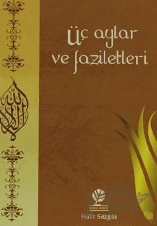 Üç Aylar ve Faziletleri – Halit Sezgül – Gonca Yayınevi kitap kapağı