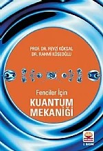 Fenciler İçin Kuantum Mekaniği – Fevzi Köksal - Rahmi Köseoğlu – Nobel Yayın kitap kapağı