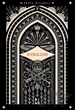 Kybalion – Üç İnsiye – Altıkırkbeş Yayınları kitap kapağı