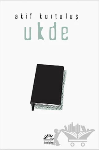 Ukde – Akif Kurtuluş – İletişim Yayınevi kitap kapağı