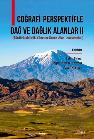 Coğrafi Perspektifle Dağ Ve Dağlık Alanlar 2 – Salih Birinci, Çağlar Kıvanç Kaymaz, Yusuf Kızılkan – Kriter Yayınları kitap kapağı