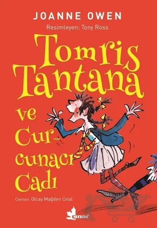Tomris Tantana ve Curcunacı Cadı – Joanne Owen – Çınar Yayınları kitap kapağı
