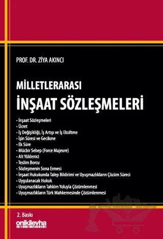 Milletlerarası İnşaat Sözleşmeleri – Ziya Akıncı – On İki Levha Yayınları kitap kapağı