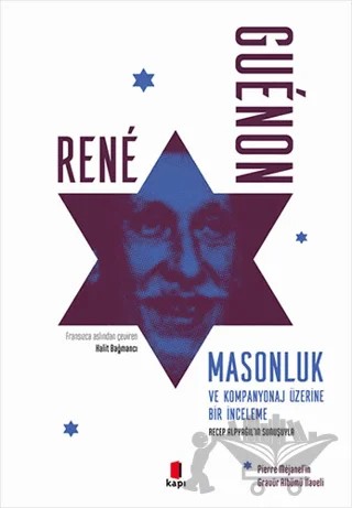 Masonluk ve Kompanyonaj Üzerine Bir İnceleme – Rene Guenon – Kapı Yayınları kitap kapağı