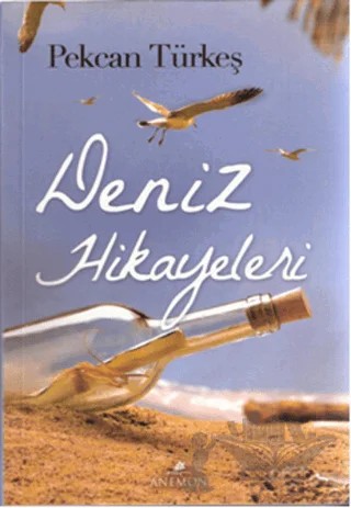 Deniz Hikayeleri – Pekcan Türkeş – Anemon Yayınları kitap kapağı