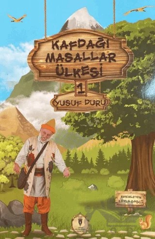 Kafdağı Masallar Ülkesi 1 – Yusuf Duru – Cibali Kültür Sanat (CKS) Yayınları kitap kapağı