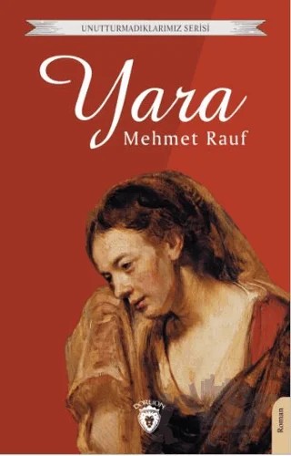 Yara – Mehmet Rauf – Dorlion Yayınları kitap kapağı