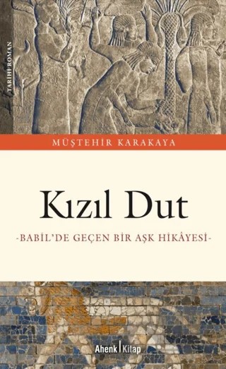 Kızıl Dut – Müştehir Karakaya – Ahenk Kitap kitap kapağı