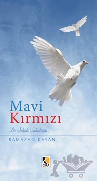 Mavi Kırmızı – Ramazan Kayan – Çıra Yayınları kitap kapağı