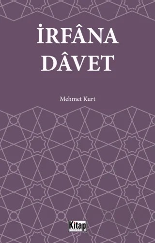 İrfana Davet – Mehmet Kurt – Kitap Dünyası Yayınları kitap kapağı