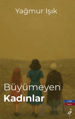 Büyümeyen Kadınlar – Yağmur Işık – Çatı Kitapları kitap kapağı