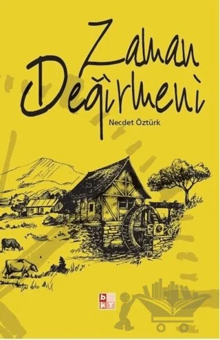 Zaman Değirmeni – Necdet Öztürk – Babıali Kültür Yayıncılığı kitap kapağı