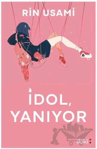 İdol, Yanıyor – Rin Usami – Doki Kitap kitap kapağı