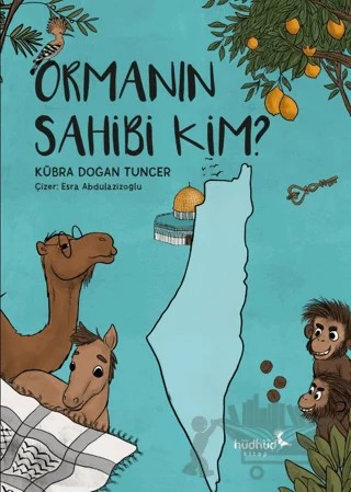 Ormanın Sahibi Kim? – Kübra Doğan Tuncer – Hüdhüd Kitap kitap kapağı