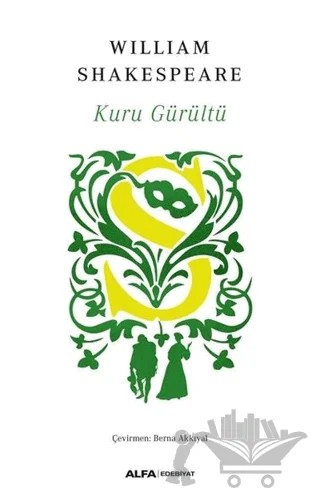 Kuru Gürültü – William Shakespeare – Alfa Yayınları kitap kapağı