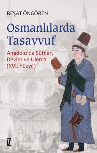 Osmanlılar’da Tasavvuf – Reşat Öngören – İz Yayıncılık kitap kapağı