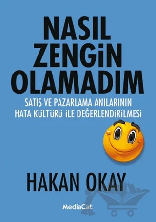 Nasıl Zengin Olamadım? – Hakan Okay – MediaCat Kitapları kitap kapağı