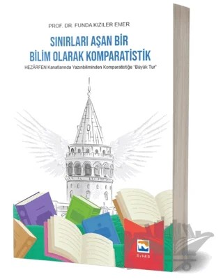 Sınırları Aşan Bir Bilim Olarak Komparatistik – Funda Kızıler Emer – Nisan Kitabevi kitap kapağı