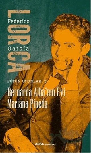Bernarda Alba'nın Evi Mariana Pineda – Federico Garcia Lorca – Alfa Yayınları kitap kapağı