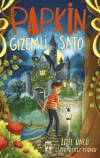 Papkin Gizemli Şato – İdil Ünlü – İlk Genç Timaş kitap kapağı