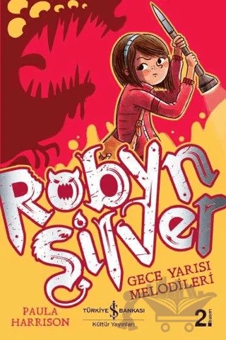 Robyn Silver – Paula Harrison – İş Bankası Kültür Yayınları kitap kapağı