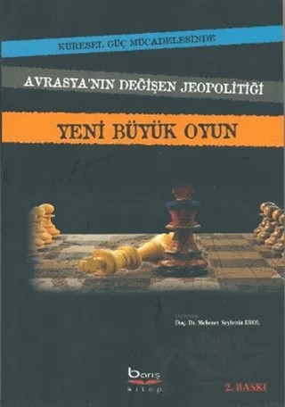 Yeni Büyük Oyun – Kolektif – Barış Kitap kitap kapağı