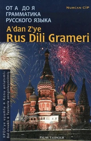 A’dan Z’ye Rus Dili Grameri – Nurcan Cip – Palme Yayıncılık kitap kapağı