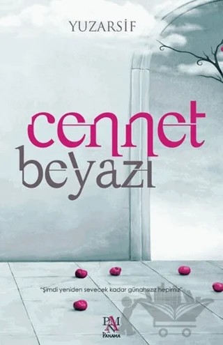 Cennet Beyazı – Yuzarsif – Panama Yayıncılık kitap kapağı