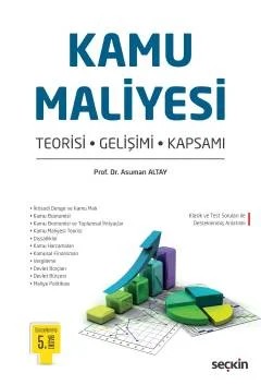 Kamu Maliyesi Teorisi – Gelişimi – Kapsamı – Asuman Altay – Seçkin Yayıncılık kitap kapağı