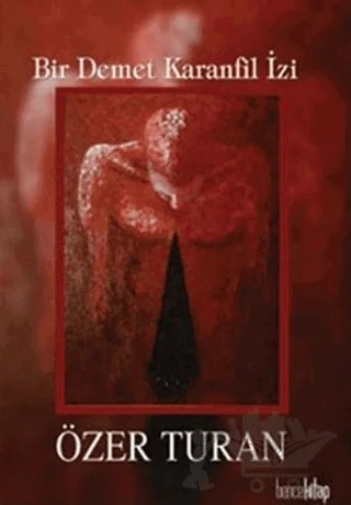 Bir Demet Karanfil İzi – Özer Turan – Bencekitap kitap kapağı