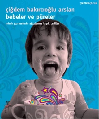 Bebeler ve Püreler – Çiğdem Bakırcıoğlu Arslan – Oğlak Yayıncılık kitap kapağı