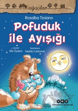 Pofuduk İle Ayışığı – Rosalba Troiano – Yapı Kredi Yayınları kitap kapağı