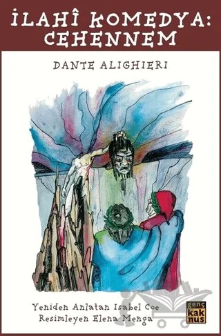 İlahi Komedya: Cehennem – Dante Alighieri – Kaknüs Genç kitap kapağı